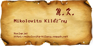 Mikolovits Kilény névjegykártya
